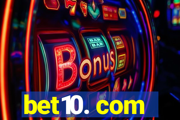 bet10. com